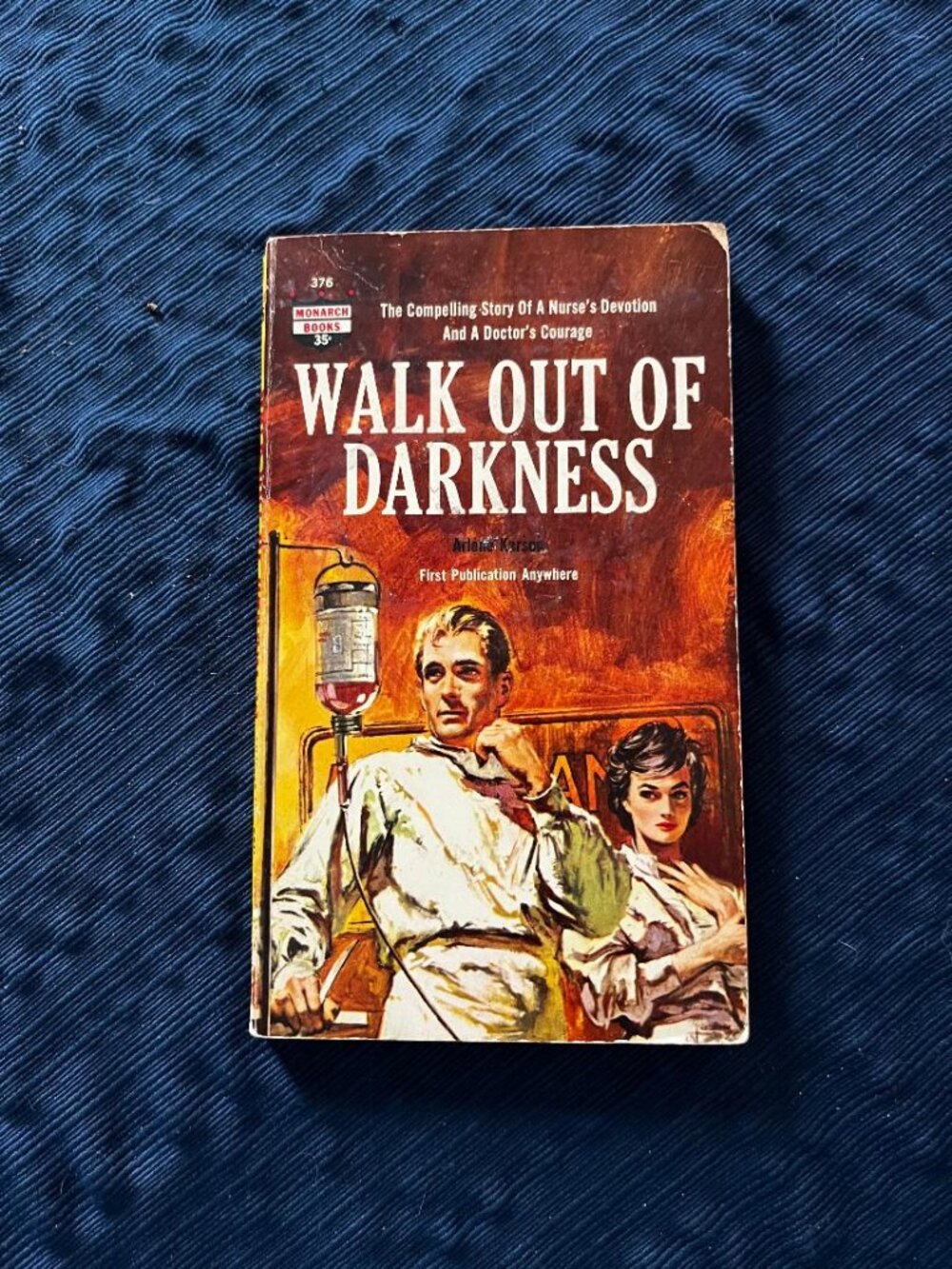 Walk Out of Darkness by Arlene Karson - 1963
